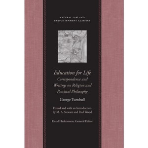 Education for Life - (Natural Law and Enlightenment Classics) by George Turnbull - 1 of 1