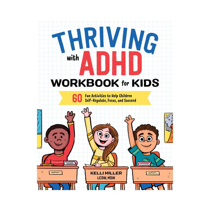 Thriving With Adhd Workbook For Kids - By Kelli Miller ( Paperback ), 1 of 10