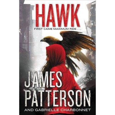 Hawk - by James Patterson (Hardcover)