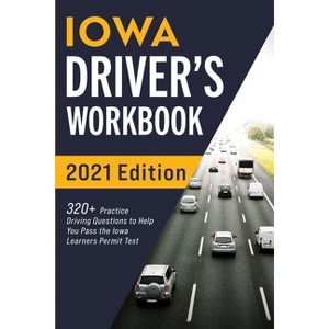 Iowa Driver's Workbook - by  Connect Prep (Paperback) - 1 of 1