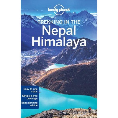  Lonely Planet Trekking in the Nepal Himalaya - (Walking) 10th Edition by  Bradley Mayhew & Lindsay Brown & Stuart Butler (Paperback) 