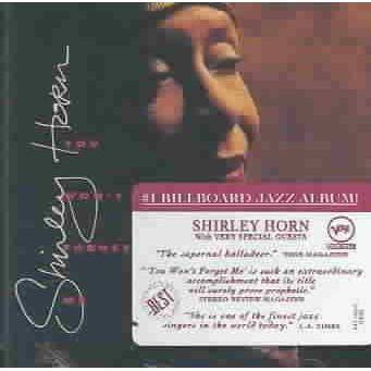 Shirley Horn - You Won't Forget Me (CD)