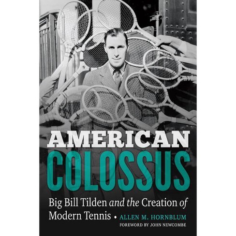 American Colossus - by  Allen M Hornblum (Hardcover) - image 1 of 1