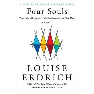 Four Souls - by  Louise Erdrich (Paperback)