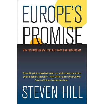 Europe's Promise - by  Steven Hill (Paperback)