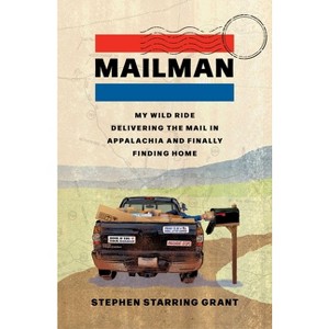 Mailman - by  Stephen Starring Grant (Hardcover) - 1 of 1
