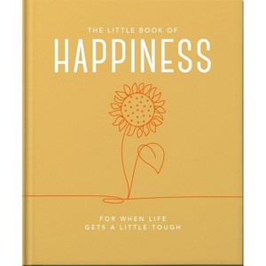 The Little Book of Happiness - by  Oh (Hardcover) - 1 of 1