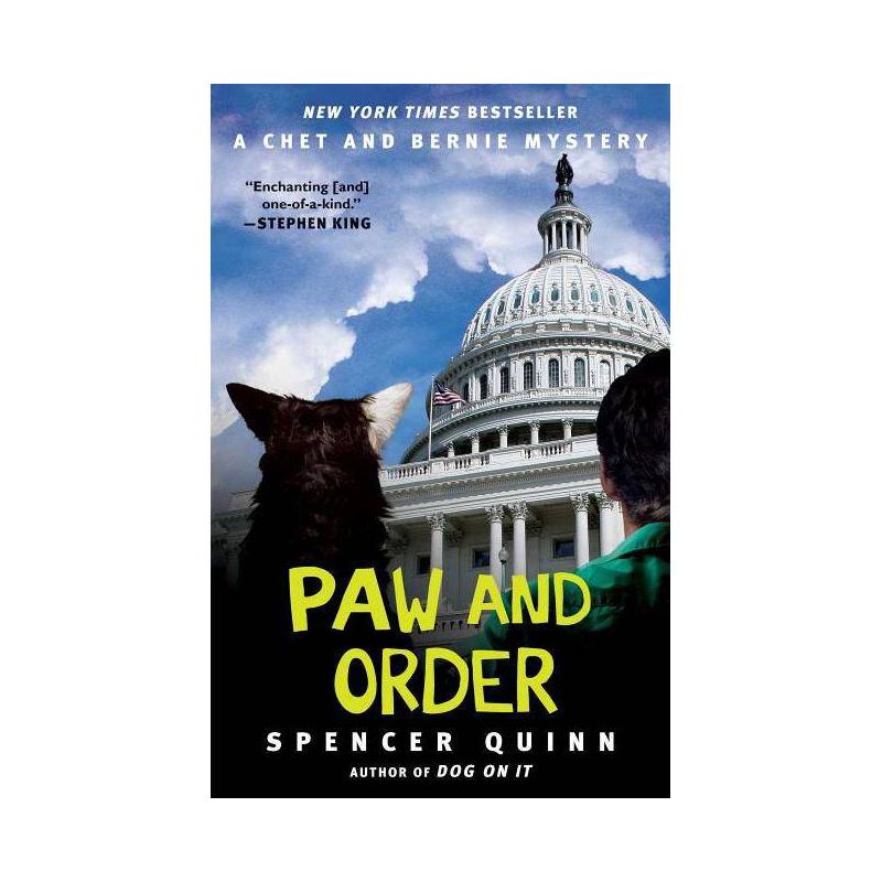 Paw and Order - (Chet and Bernie Mystery) by  Spencer Quinn (Paperback), 1 of 2