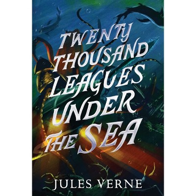 Twenty Thousand Leagues Under The Sea - (jules Verne Collection) By 