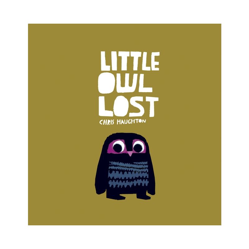 Little Owl Lost - by Chris Haughton, 1 of 2