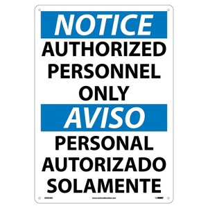 National Marker Authorized Personnel Only (Bilingual) 20X14 Rigid Plastic Notice Sign ESN34RC - 1 of 1