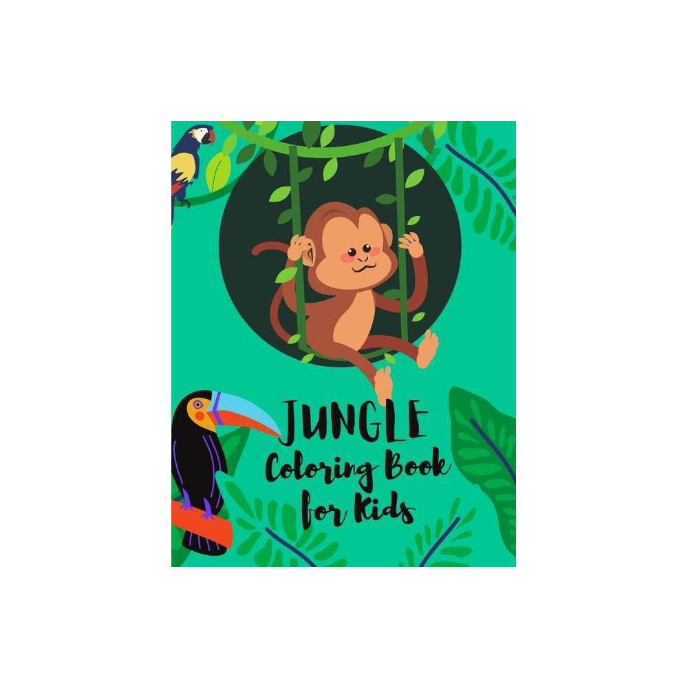 ISBN 9781030861663 product image for Jungle Coloring Book for Kids - by B W Seven (Paperback) | upcitemdb.com