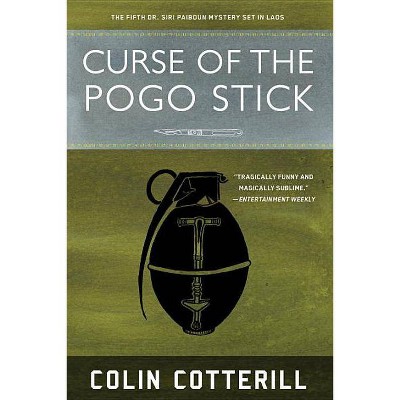 Curse of the Pogo Stick - (Dr. Siri Paiboun Mystery) by  Colin Cotterill (Paperback)