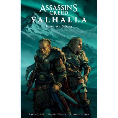 Assassin's Creed Valhalla: Song of Glory - by  Cavan Scott (Hardcover)