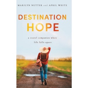 Destination Hope - by  Marilyn Nutter (Hardcover) - 1 of 1