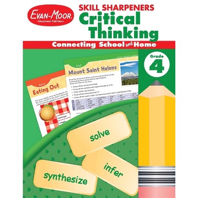 Skill Sharpeners: Critical Thinking, Grade 4 Workbook - by  Evan-Moor Educational Publishers (Paperback)