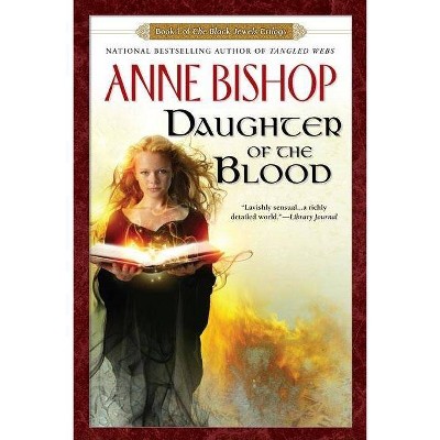 Daughter of the Blood - (Black Jewels) by  Anne Bishop (Paperback)