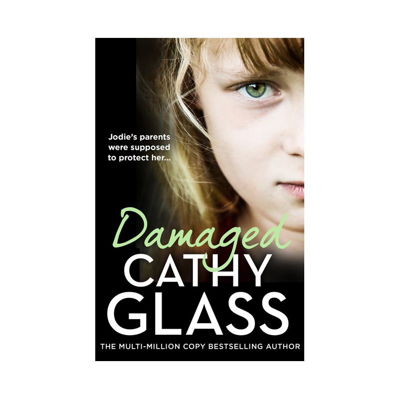 Damaged - by  Cathy Glass (Paperback), 1 of 2