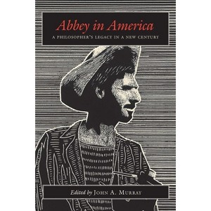 Abbey in America - by  John A Murray (Hardcover) - 1 of 1