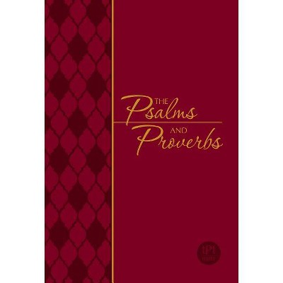 Psalms & Proverbs Faux Leather Gift Edition - (Passion Translation) by  Brian Simmons (Leather Bound)