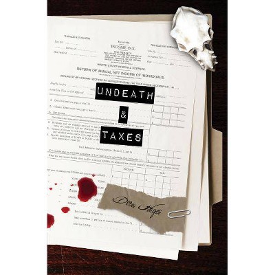 Undeath & Taxes - by  Drew Hayes (Paperback)