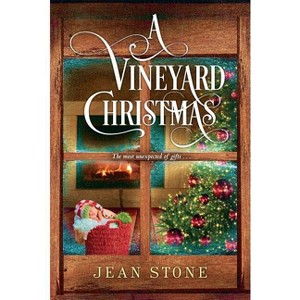 A Vineyard Christmas - (Vineyard Novel) by  Jean Stone (Paperback) - 1 of 1