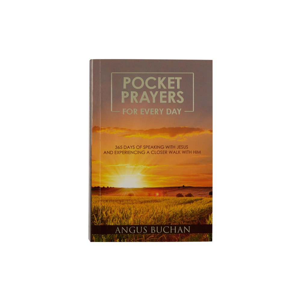 Pocket Prayers for Every Day - by Angus Buchan (Paperback)