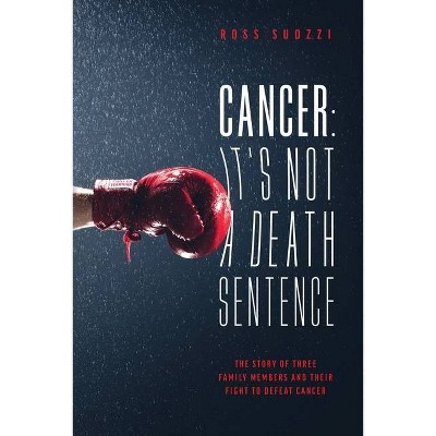 Cancer - by  Ross Suozzi (Paperback)