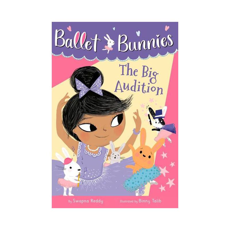 Ballet Bunnies #5: The Big Audition - by  Swapna Reddy (Paperback), 1 of 2