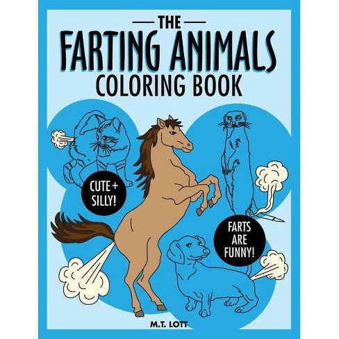 Download The Farting Animals Coloring Book By M T Lott Paperback Target