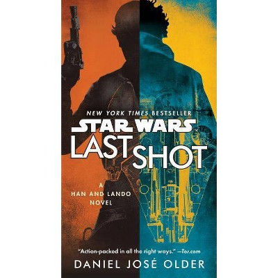 Last Shot -  REP MTI (Star Wars) by Daniel José Older (Paperback).