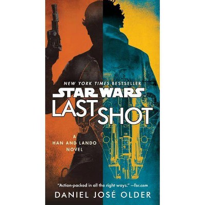 Last Shot -  REP MTI (Star Wars) by Daniel José Older (Paperback).