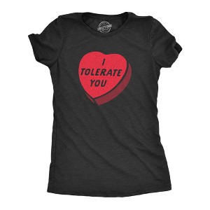Womens I Tolerate You T Shirt Funny Sarcastic Valentines Day Candy Heart Graphic Novelty Tee For Ladies - Crazy Dog Women's T Shirt - 1 of 4