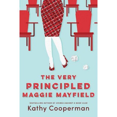  The Very Principled Maggie Mayfield - by  Kathy Cooperman (Paperback) 