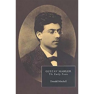Gustav Mahler - by  Donald Mitchell & Paul Banks & Donald Matthews (Paperback)