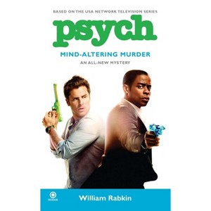Psych: Mind-Altering Murder - by  William Rabkin (Paperback) - 1 of 1