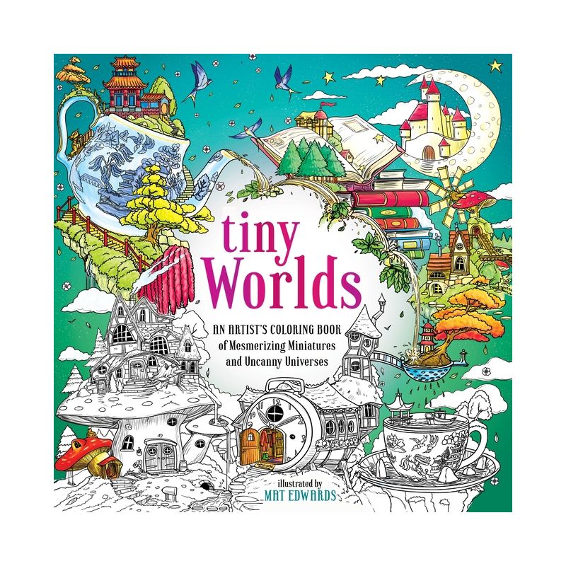 Tiny Worlds - by  Mat Edwards (Paperback), 1 of 2