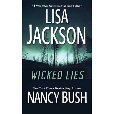 Wicked Lies - (Colony) by Lisa Jackson & Nancy Bush (Paperback)