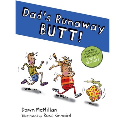 Dad's Runway Butt - by Dawn McMillan (Board Book)