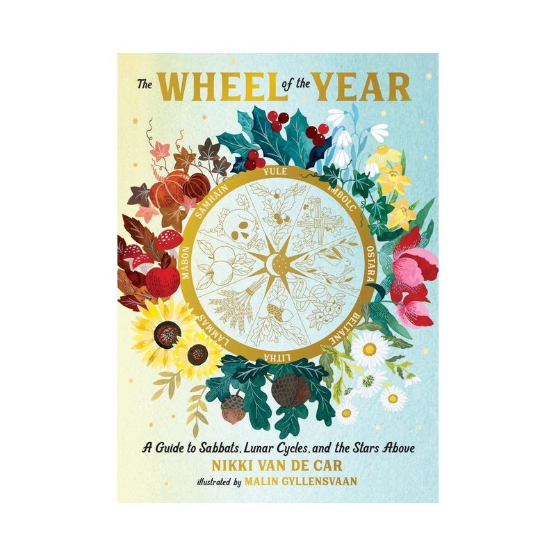 The Wheel of the Year - by  Nikki Van De Car (Hardcover), 1 of 2