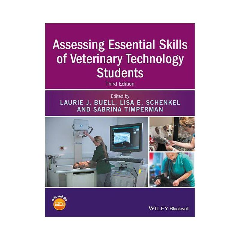 Assessing Essential Skills of Veterinary Technology Students - 3rd Edition by  Laurie J Buell & Lisa E Schenkel & Sabrina Timperman (Paperback), 1 of 2