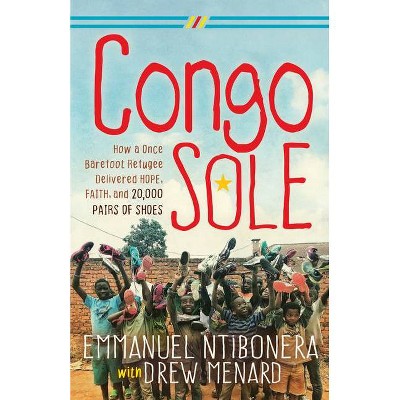 Congo Sole - by  Emmanuel Ntibonera (Paperback)