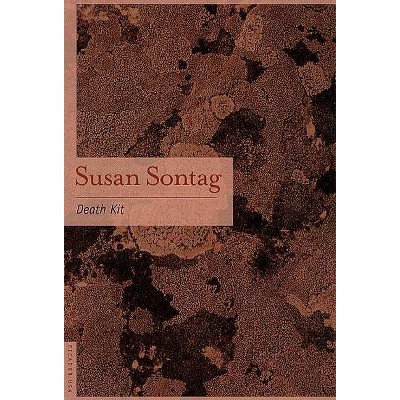 Death Kit - by  Susan Sontag (Paperback)