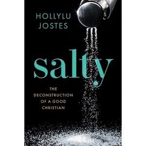 Salty - by  Hollylu Jostes (Paperback) - 1 of 1