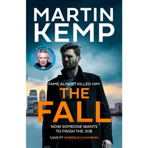 The Fall - by  Martin Kemp (Paperback) - 1 of 1