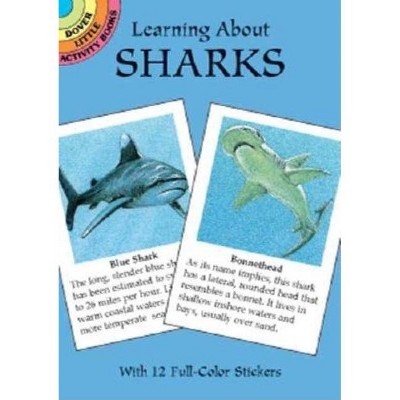 Learning about Sharks - (Dover Little Activity Books) by  Jan Sovak (Mixed Media Product)