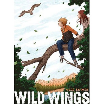 Wild Wings - by  Gill Lewis (Paperback)