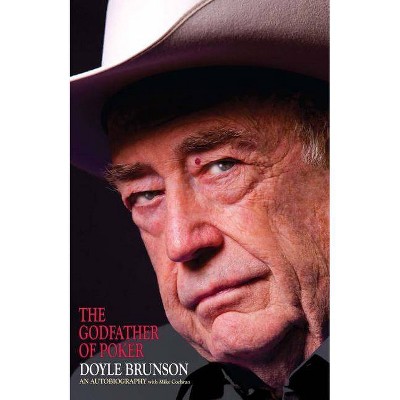 The Godfather of Poker - by  Doyle Brunson & Mike Cochran (Paperback)