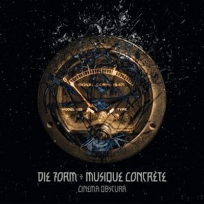 Die Form Musique Concrete - Cinema Obscura (CD)