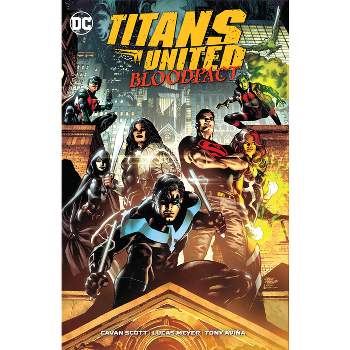 Titans United: Bloodpact - by  Cavan Scott (Paperback)